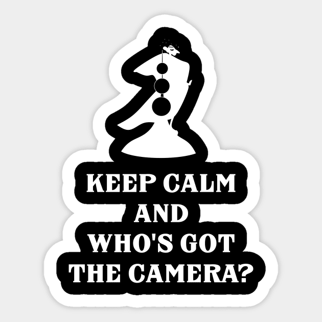 Who's got the camera Sticker by KewlZidane